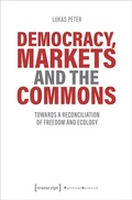 Cover: Democracy, Markets and the Commons - transcript