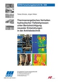 Cover: Thermoenergetisches Verhalten hydraulischer Tiefziehpressen unter Ber&uuml;cksichtigung neuester Entwicklungen in der Antriebstechnik - Europ&auml;ische Forschungsgesellschaft f&uuml;r Blechverarbeitung e.V. (EFB)