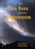 Cover: Mit Oma Rosa durchs Universum - IATROS