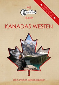 Abbildung von: Mit Ralf on Tour durch KANADAS WESTEN - Nova MD