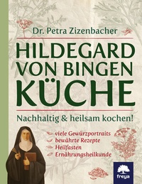 Abbildung von: Hildegard von Bingen Küche - Freya