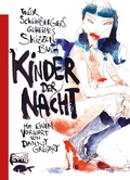 Cover: Felix Scheinbergers geheimes Skizzenbuch - Kinder der Nacht - Edition Michael Fischer / EMF Verlag