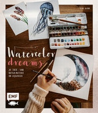 Abbildung von: Watercolor Dreams - Edition Michael Fischer / EMF Verlag