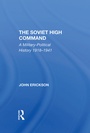 Cover: The Soviet High Command - Routledge
