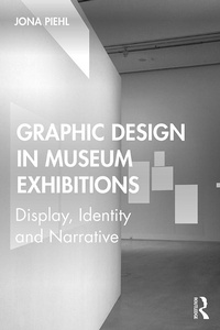 Abbildung von: Graphic Design in Museum Exhibitions - Routledge