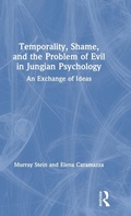 Bild: Temporality, Shame, and the Problem of Evil in Jungian Psychology - Routledge