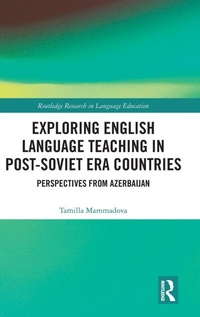 Enlarge image Cover: Exploring English Language Teaching in Post-Soviet Era Countries - Routledge