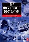 Cover: The Management of Construction: A Project Lifecycle Approach - Routledge