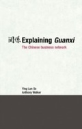 Cover: Explaining Guanxi - Routledge
