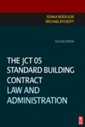 Cover: The JCT 05 Standard Building Contract - Routledge
