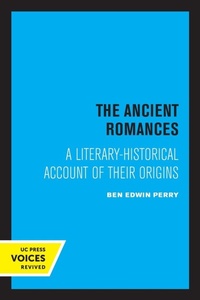 Enlarge image Cover: The Ancient Romances - University of California Press