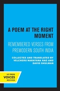 Cover: A Poem at the Right Moment - University of California Press