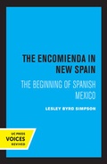 Cover: The Encomienda in New Spain - University of California Press