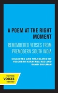 Cover: A Poem at the Right Moment - University of California Press