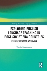 Enlarge image Cover: Exploring English Language Teaching in Post-Soviet Era Countries - Routledge