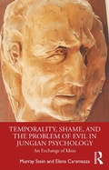 Bild: Temporality, Shame, and the Problem of Evil in Jungian Psychology - Routledge