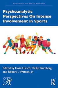 Abbildung von: Psychoanalytic Perspectives On Intense Involvement in Sports - Routledge