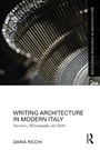 Cover: Writing Architecture in Modern Italy - Routledge