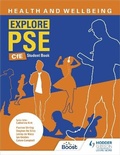 Cover: Explore PSE: Health and Wellbeing for CfE Student Book - Hodder Gibson