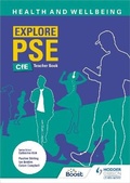 Cover: Explore PSE: Health and Wellbeing for CfE Teacher Book - Hodder Gibson