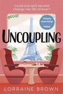 Cover: Uncoupling - Orion (an Imprint of The Orion Publishing Group Ltd )