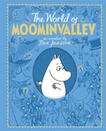 Cover: The Moomins: The World of Moominvalley - Macmillan Children's Books