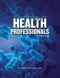Cover: Microbiology for Health Professionals - Kendall/Hunt Publishing Co ,U.S.