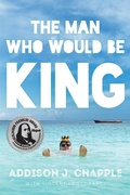 Cover: Man Who Would Be King - Level 4 Press Inc