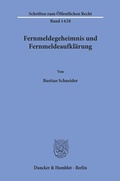Cover: Fernmeldegeheimnis und Fernmeldeaufkl&auml;rung. - Duncker & Humblot