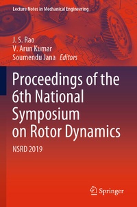 Enlarge image Cover: Proceedings of the 6th National Symposium on Rotor Dynamics - Springer