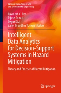 Enlarge image Cover: Intelligent Data Analytics for Decision-Support Systems in Hazard Mitigation - Springer