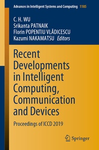 Enlarge image Cover: Recent Developments in Intelligent Computing, Communication and Devices - Springer