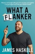 Cover: What a Flanker - HarperCollins