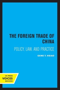 Bild vergrößern Bild: The Foreign Trade of China - University of California Press