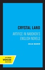 Cover: Crystal Land - University of California Press
