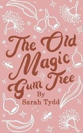 Cover: The Old Magic Gum Tree - various Australia publishers