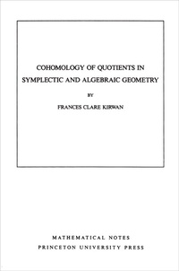 Abbildung von: Cohomology of Quotients in Symplectic and Algebraic Geometry - Princeton University Press