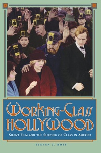 Enlarge image Cover: Working-Class Hollywood - Princeton University Press
