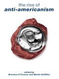 Cover: The Rise of Anti-Americanism - Routledge