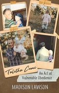 Cover: Talitha Cumi: An Act of Vulnerable Obedience - Madison Lawson