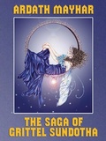 Cover: The Saga of Grittel Sundotha - Wildside Press