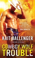 Cover: Cowboy Wolf Trouble - Sourcebooks Casablanca