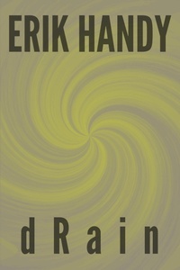 Enlarge image Cover: dRain (One 'n' Done) - Erik Handy