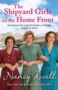 Cover: The Shipyard Girls on the Home Front - Cornerstone Digital