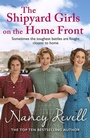 Cover: The Shipyard Girls on the Home Front - Arrow Books Ltd