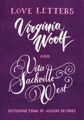 Cover: Love Letters: Vita and Virginia - Vintage Classics