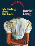 Cover: My Darling from the Lions - Picador