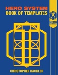 Cover: The Hero System Book of Templates - Hero Games