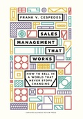 Cover: Sales Management That Works - Harvard Business Review Press
