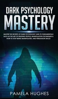 Cover: Dark Psychology Mastery - Julie Chase